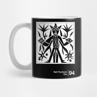 Bark Psychosis - Hex - Minimalist Graphic Artwork Design Mug